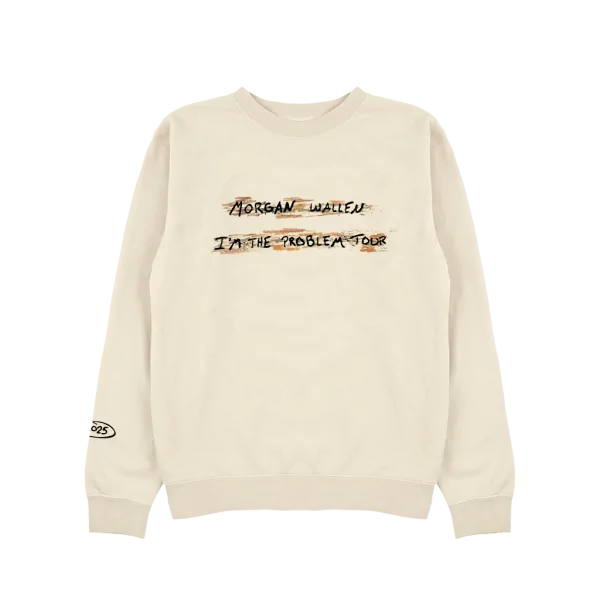 I'M THE PROBLEM TOUR SWEATSHIRT